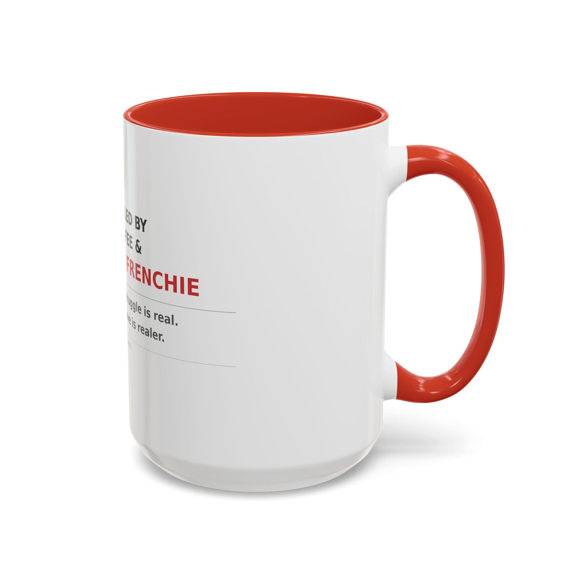 Frenchie Coffee Mug | "Fueled by Coffee & My Frenchie" Accent Mug