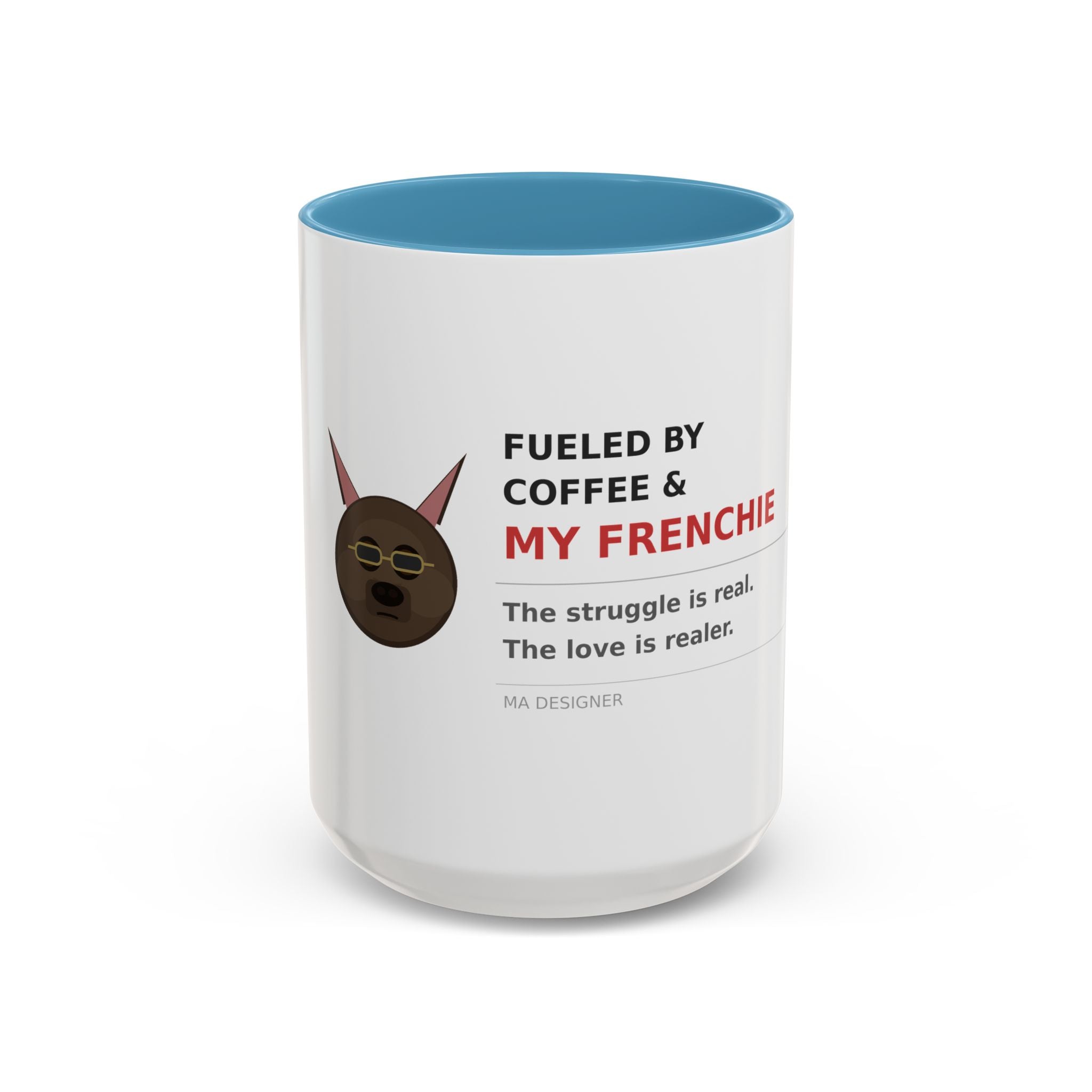Frenchie Coffee Mug | "Fueled by Coffee & My Frenchie" Accent Mug