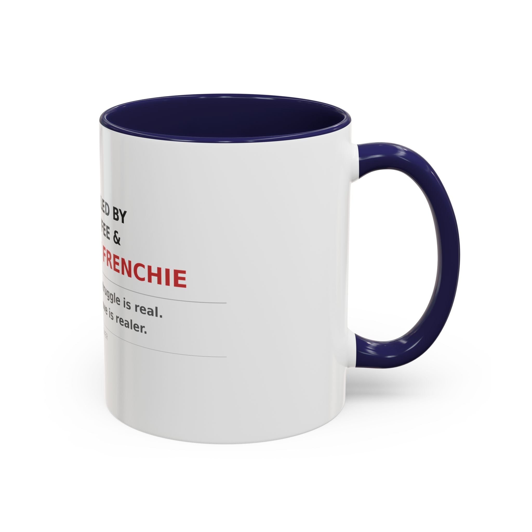 Frenchie Coffee Mug | "Fueled by Coffee & My Frenchie" Accent Mug