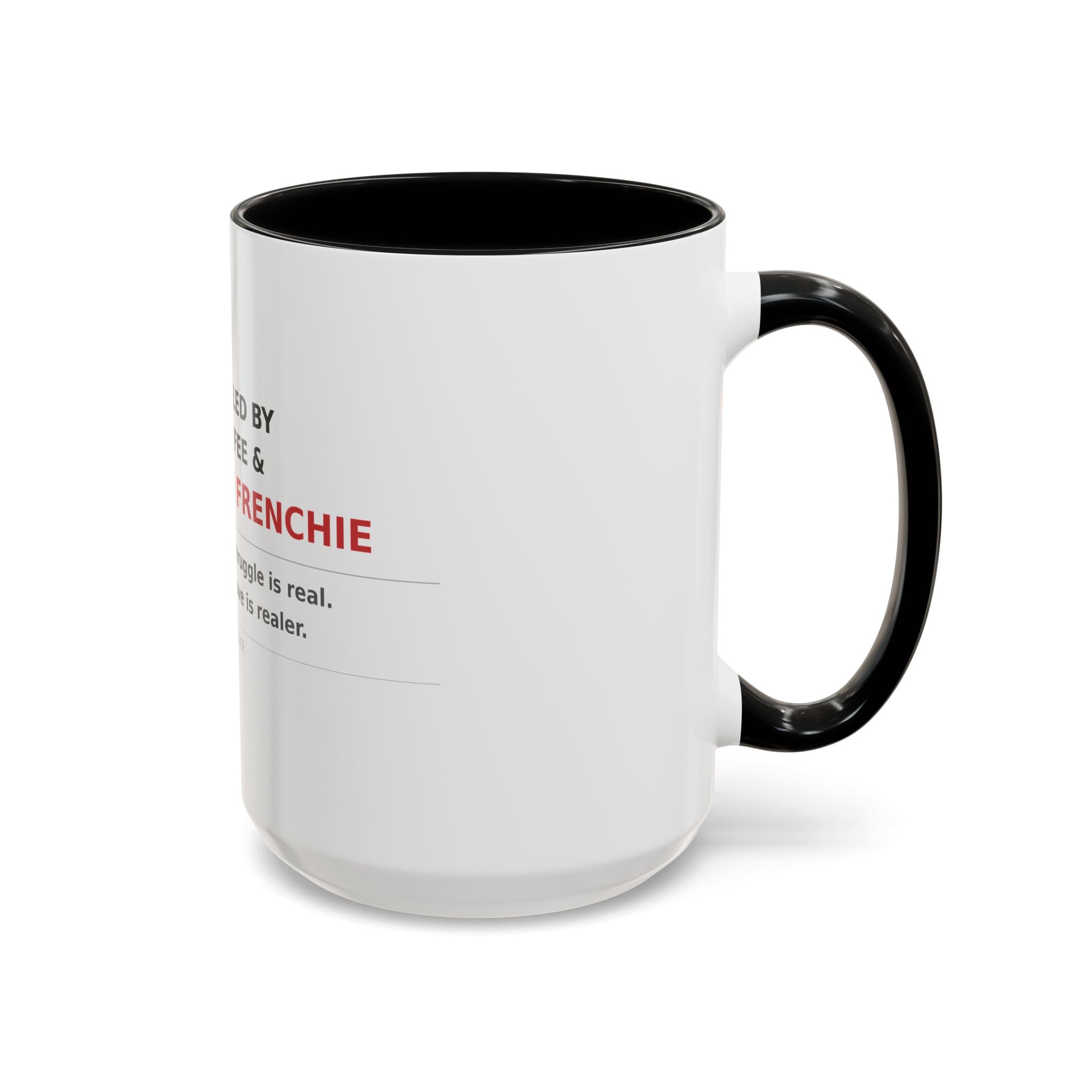 Frenchie Coffee Mug | "Fueled by Coffee & My Frenchie" Accent Mug