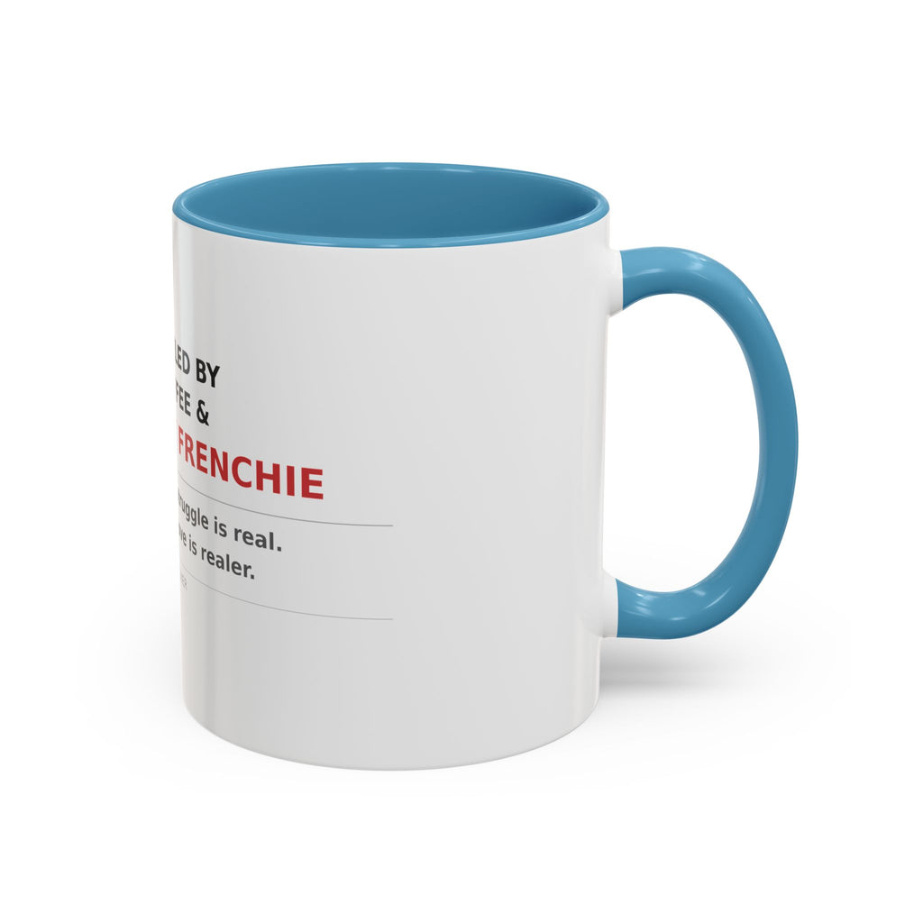 Frenchie Coffee Mug | "Fueled by Coffee & My Frenchie" Accent Mug